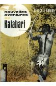  BALSAN François - Nouvelles aventures au Kalahari