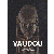 Vaudou. Collection Anne et Jacques Kerchache - Exposition à la Fondation Cartier, Paris, 5 avril au 25 septembre 2011
