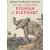 Poupah l'éléphant et autres histoires de bêtes qu'on dit sauvages