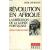 Révolution en Afrique. La libération de la Guinée portugaise