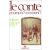 Le conte. Pourquoi , Comment ? - Folktales. Why and How ?  - actes des Journées d'études en littérature orale : analyse des contes - problèmes de méthodes, Paris, 23-26 mars 1982