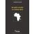 Une brève histoire de l'Afrique noire