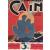 Caïn, Aventure des mers exotiques