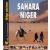 Bonjour le Sahara du Niger. Aïr - Ténéré - Kawar - Djado. Guide pour voyageurs curieux