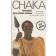  KAKE Ibrahima Baba, LIGIER Françoise - Chaka, fondateur de la nation zouloue