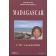  MAURO Didier, RAOLIARISOA Emeline - Madagascar: l'île essentielle. Etude d'anthropologie culturelle