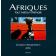  DESJEUX Catherine, DESJEUX Bernard - Afriques. Tout, partout, partager