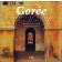  PRIEZ Marie-Aude, RENAUT Thomas - Gorée: mémoire du Sénégal / Gorée legacy of senegal