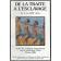  DAGET Serge (éditeur) - De la traite à l'esclavage. Actes du Colloque international sur la traite des noirs, Nantes, 1985. Tome II : Du XVIIIIe au XIXe siècle