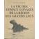  GROMIER Emile, (docteur) - La vie des animaux sauvages de la région des Grands Lacs