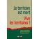  ANTHEAUME Benoît, GIRAUT Frédéric (sous la direction de) - Le territoire est mort. Vive les territoires ! Un (re)fabrication au nom du développement