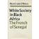  CRUISE O'BRIEN Rita - White Society in Black Africa: The French of Senegal