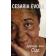 Cesaria Evora - Autobiographie. Appelez-moi Cize: Conversations avec Stéphane Boudsocq