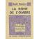  DEMAISON André - La reine de l'ombre