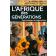  GOMEZ-PEREZ Muriel, LEBLANC Marie Nathalie (sous la direction de) -  L'Afrique des générations. Entre tensions et négociations