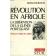  DAVIDSON Basil - Révolution en Afrique. La libération de la Guinée portugaise