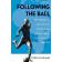  CLEVELAND Todd - Following the Ball: The Migration of African Soccer Players Across the Portuguese Colonial Empire 1949-1975