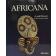  BAMERT Arnold - Africana. L'art tribal de la forêt vierge et de la savane