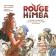  BARDET Solenn, HUREAU Simon - Rouge Himba. Carnet d'amitié avec les éleveurs nomades de Namibie