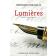  MOURALIS Bernard - Lumières : Essais sur une vie