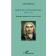  BUTTOUD Gérard - Mahé de La Bourdonnais: 1699 - 1753 Biographie politique d'un héros des Indes