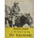  BALSAN François - L'étreinte du Kalahari. Première expédition française au désert rouge - 1948