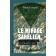  CARAYOL Rémi - Le Mirage sahélien. La France en guerre en Afrique. Serval, Barkhane et après ?