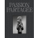  CLAESSENS Bruno, VANDERKERCKHOVE Michel, CLAES Didier - Passion partagée. Anne et Michel Vandenkerckhove, une collection du XXIe siècle