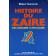  CORNEVIN Robert - Histoire du Zaïre, des origines à nos jours