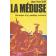 BLOT Jean-Yves - La Méduse: chronique d'un naufrage ordinaire