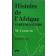  CORNEVIN Marianne - Histoire de l'Afrique contemporaine : de la deuxième guerre mondiale à nos jours (édition 1978)