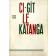  VALAHU Mugur - Ci-git le Katanga (1961-1962-1963) Première édition Desoer 1963